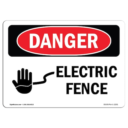 Signmission Safety Sign, OSHA Danger, 5" Height, 7" Width, Electric Fence, Landscape, D-57-L-1191 OS-DS-D-57-L-1191